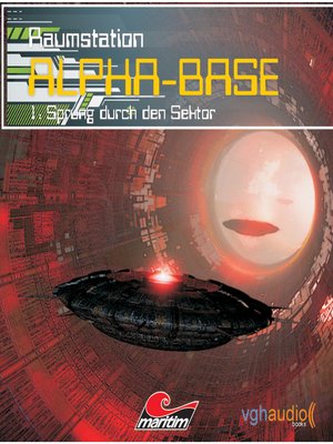 cover image of Raumstation Alpha-Base, Folge 1